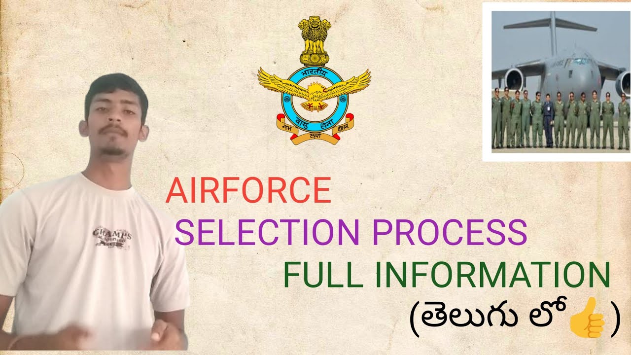 indian airforce group x and y selection process in telugu||airforce selection process 2020 in telugu