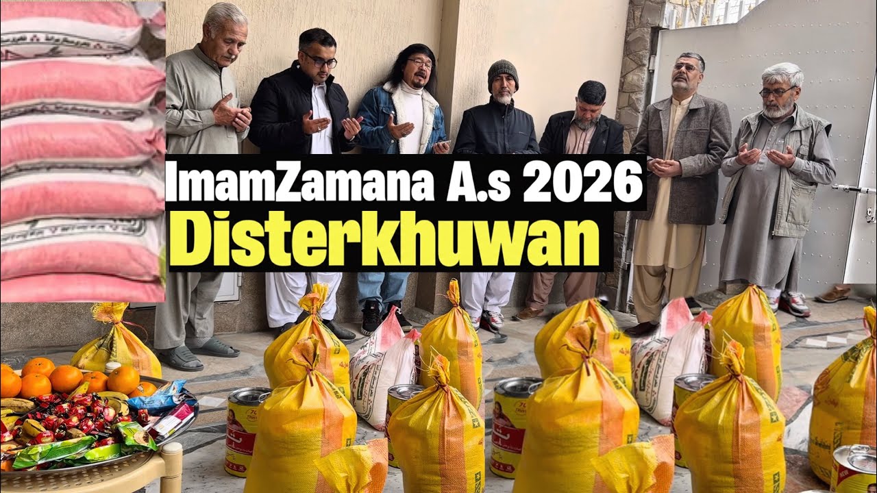 Dua Khair & Opening Ceremony Disterkhuwan Imam Zamana A.s 2026 🤲❤️|| Free Ration to MUSTEHQEEN 😍