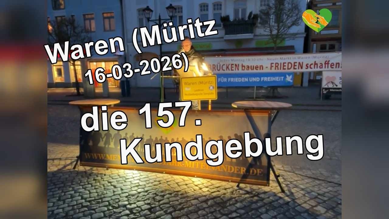 Waren (Müritz) - die 157. Kundgebung 16-03-2026