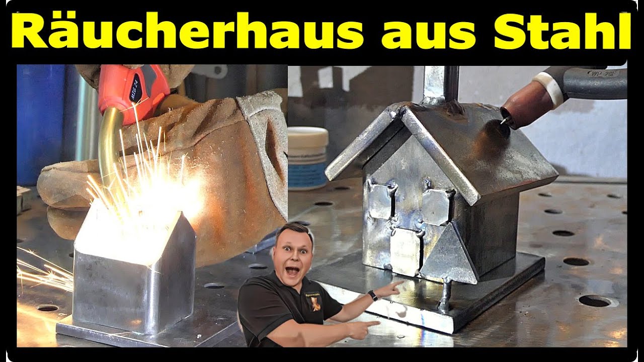 Räucherhaus aus Stahl schweißen | DIY Bastelidee