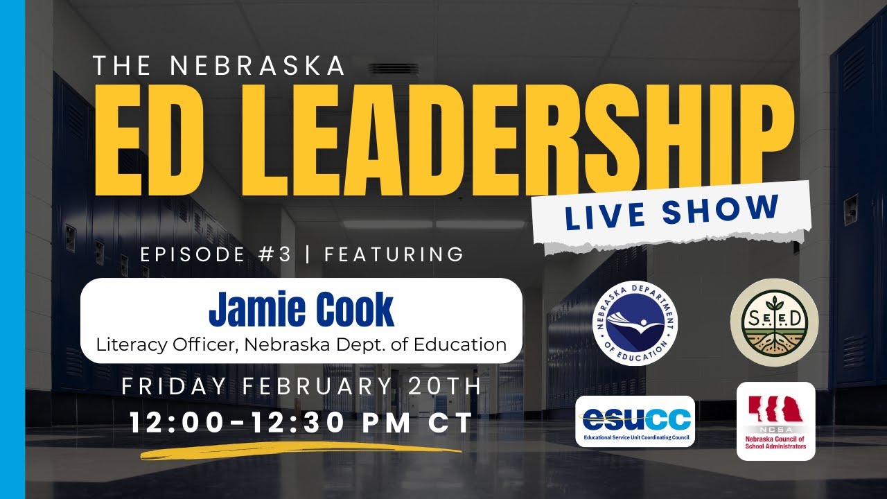 The Nebraska Ed Leadership Live Show: Episode #3
