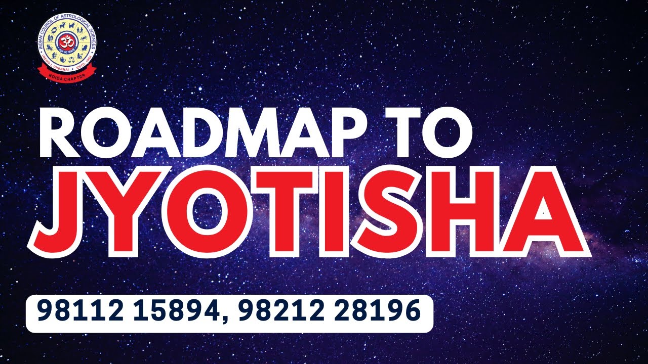 Roadmap of Jyotisha | Introductory Class | ICAS NOIDA Chapter
