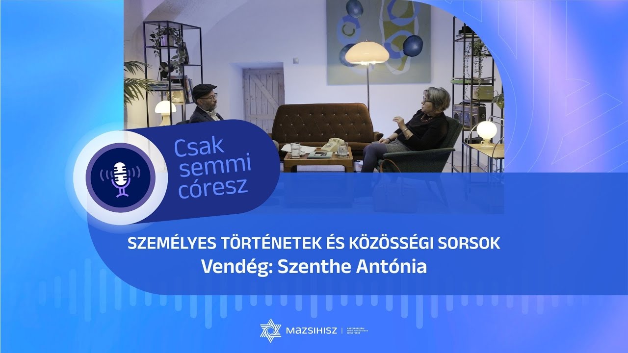 Mazsihisz podcast: Sorsok, történetek és a zsidó identitás megélése