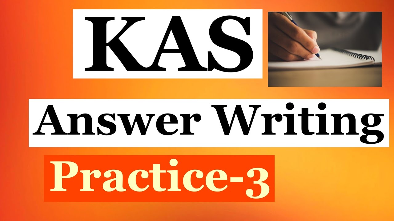 KAS  Answer Writing Mains | Practice -3 |