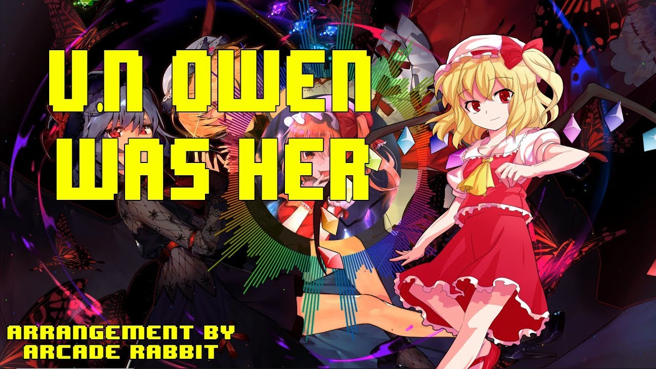 [EoSD Arrangement] Flandre's theme | U.N. Owen was Her?