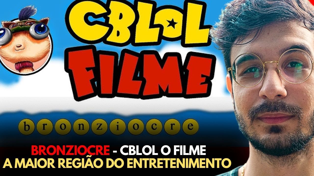 REVOLTA REAGE  - BRONZIOCRE CBLOL O FILME