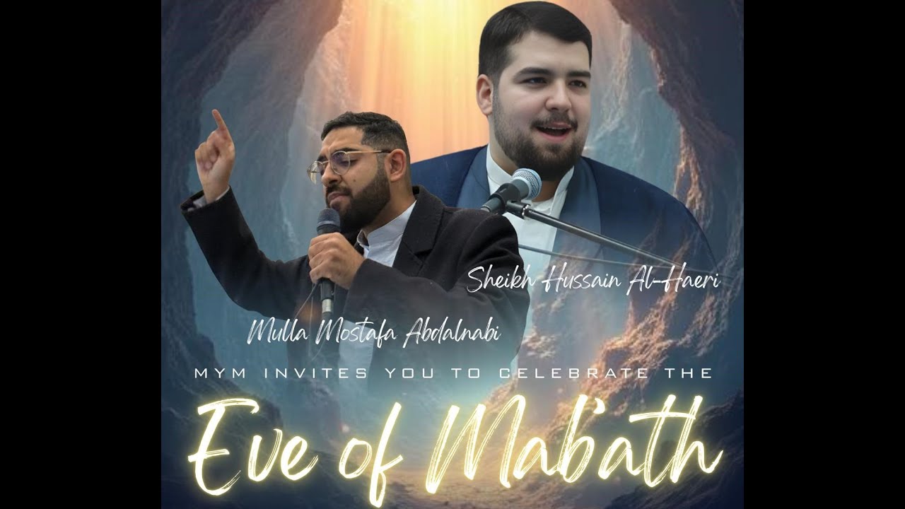 Celebration of Mab'ath - Sheikh Hussain Al Haeri | Friday Program | Jan 16 2026