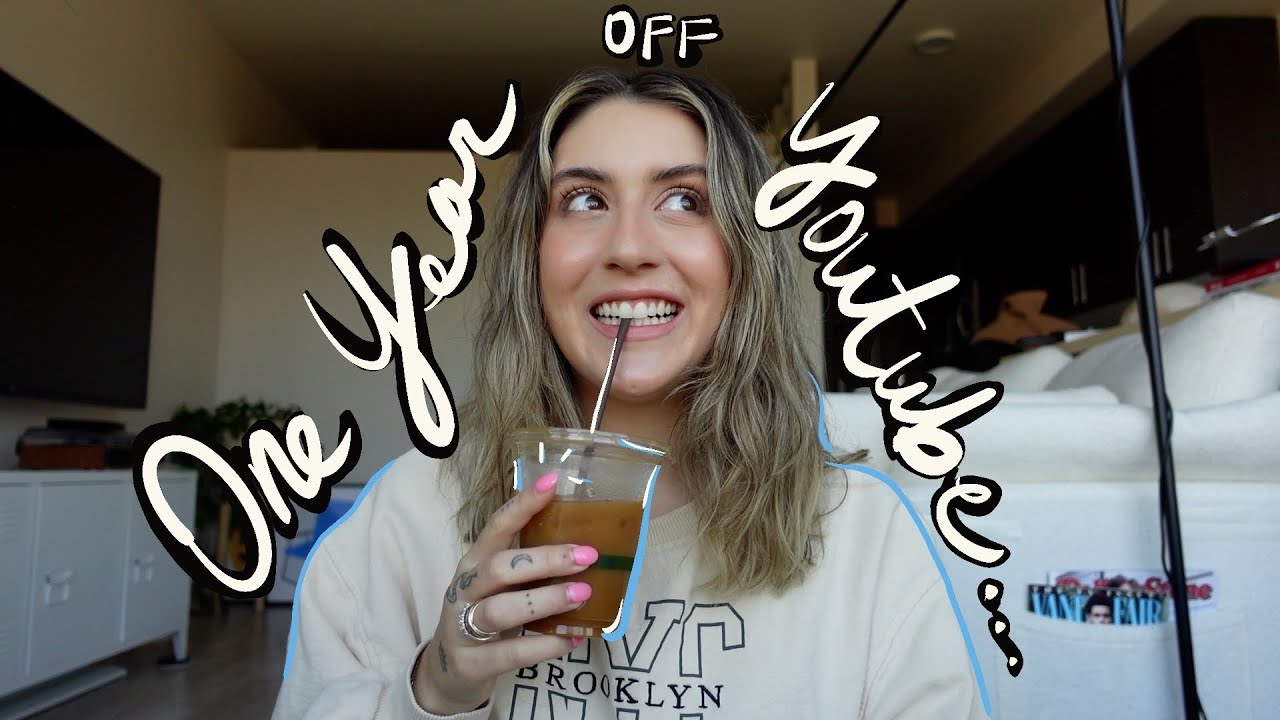 my 1 year break from youtube