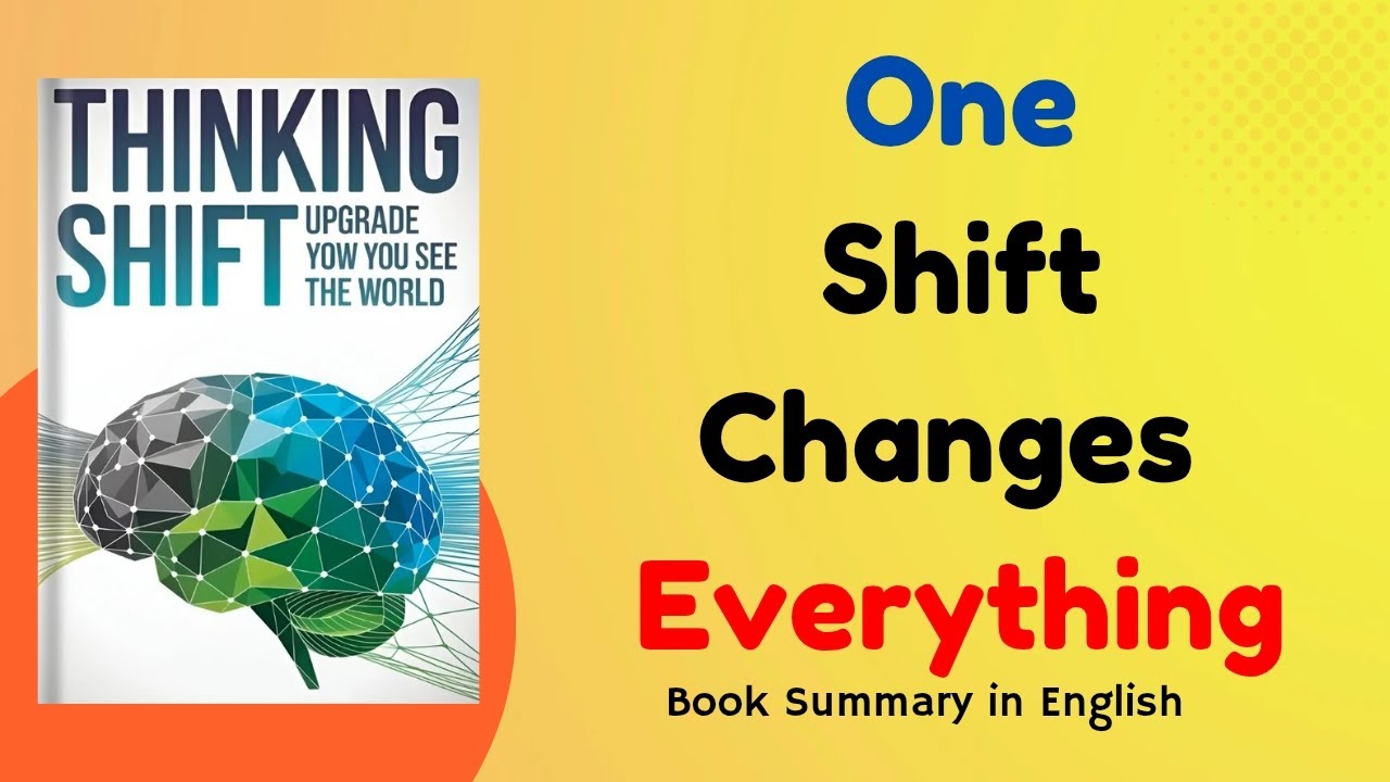 One Thinking Shift That Successful People Master | Book Summary in English 