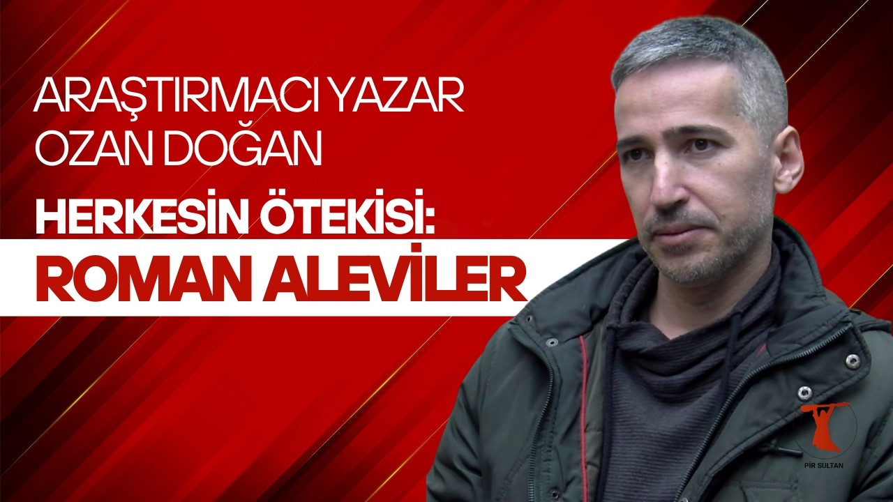 Herkesin Ötekisi: Roman Aleviler