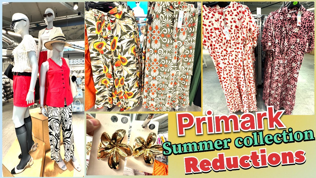 Primark women&rsquo;s collection/Summer‼️Reduction/May 2025