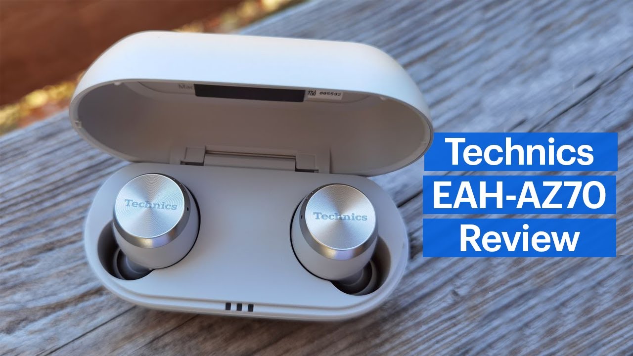 Technics EAH-AZ70W Wireless Headphones Review