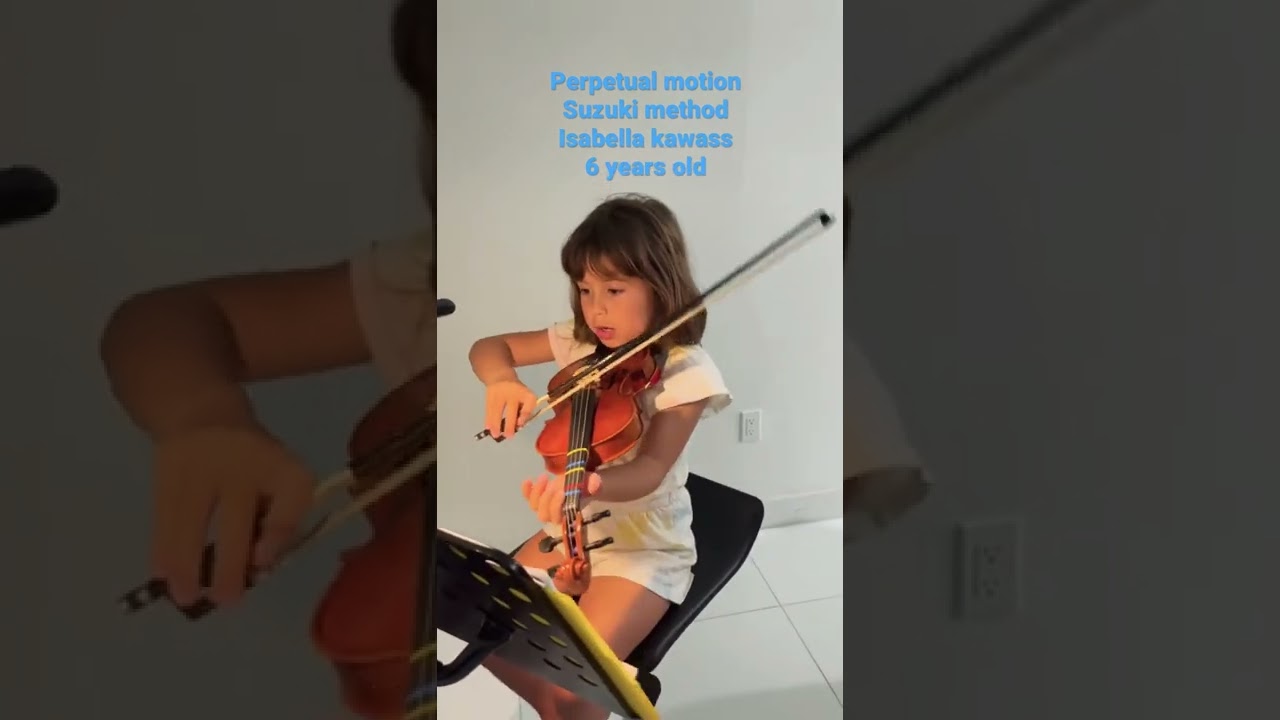 Suzuki method violin - perpetual motion - Isabella kawass - 6 years old - February 2022