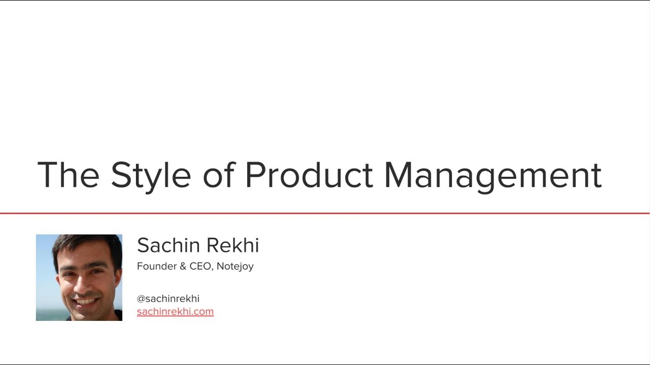 The Style of Product Management