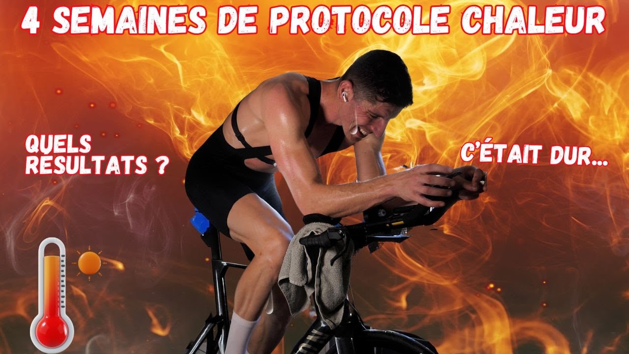 Je teste mon premier protocole chaleur. Aussi bien qu'un stage en altitude ? On va voir ça !