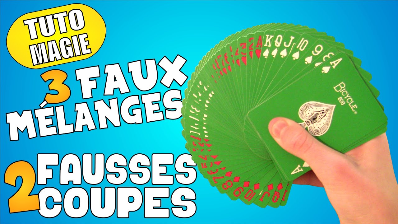 Apprenez 3 faux Mélanges + 2 fausses Coupes ! [TUTO MAGIE]