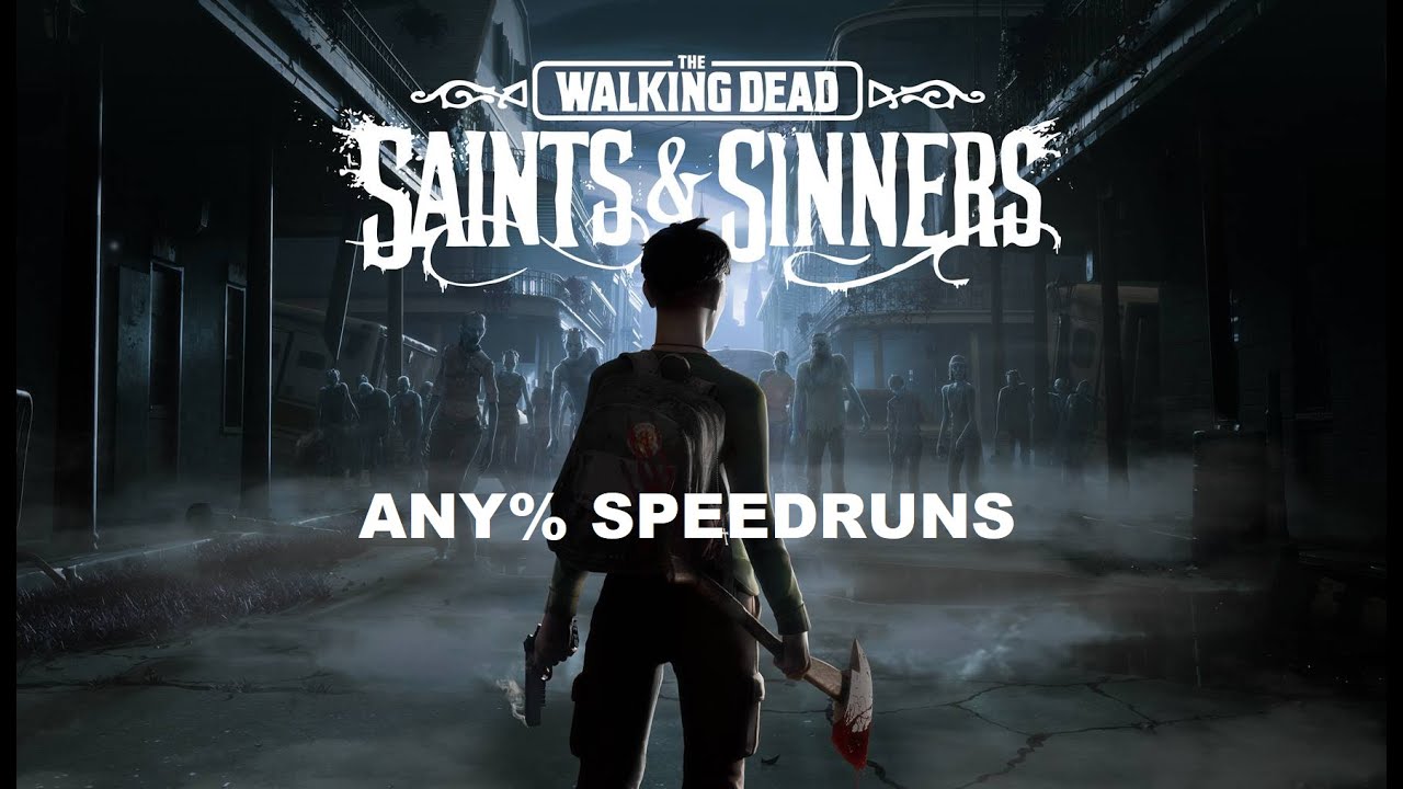 The Walking Dead: Saints & Sinners - Speedruns Any% WR 15:18.43