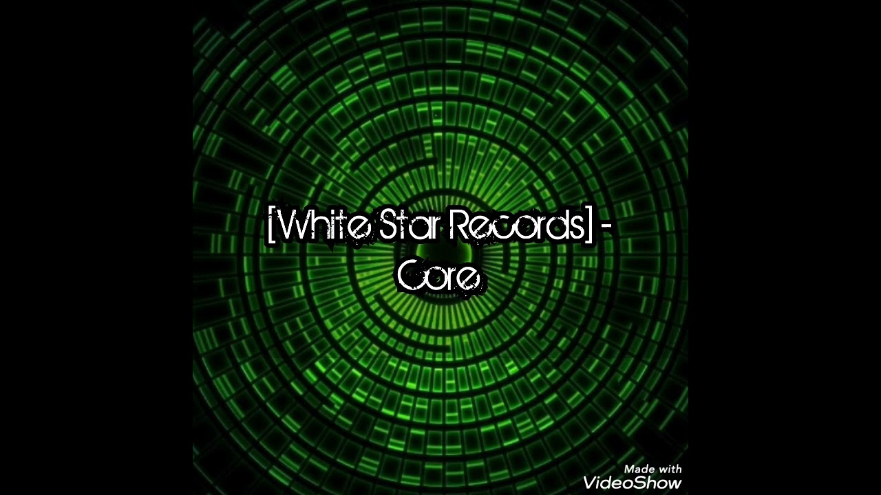 [White Star Records] - Core