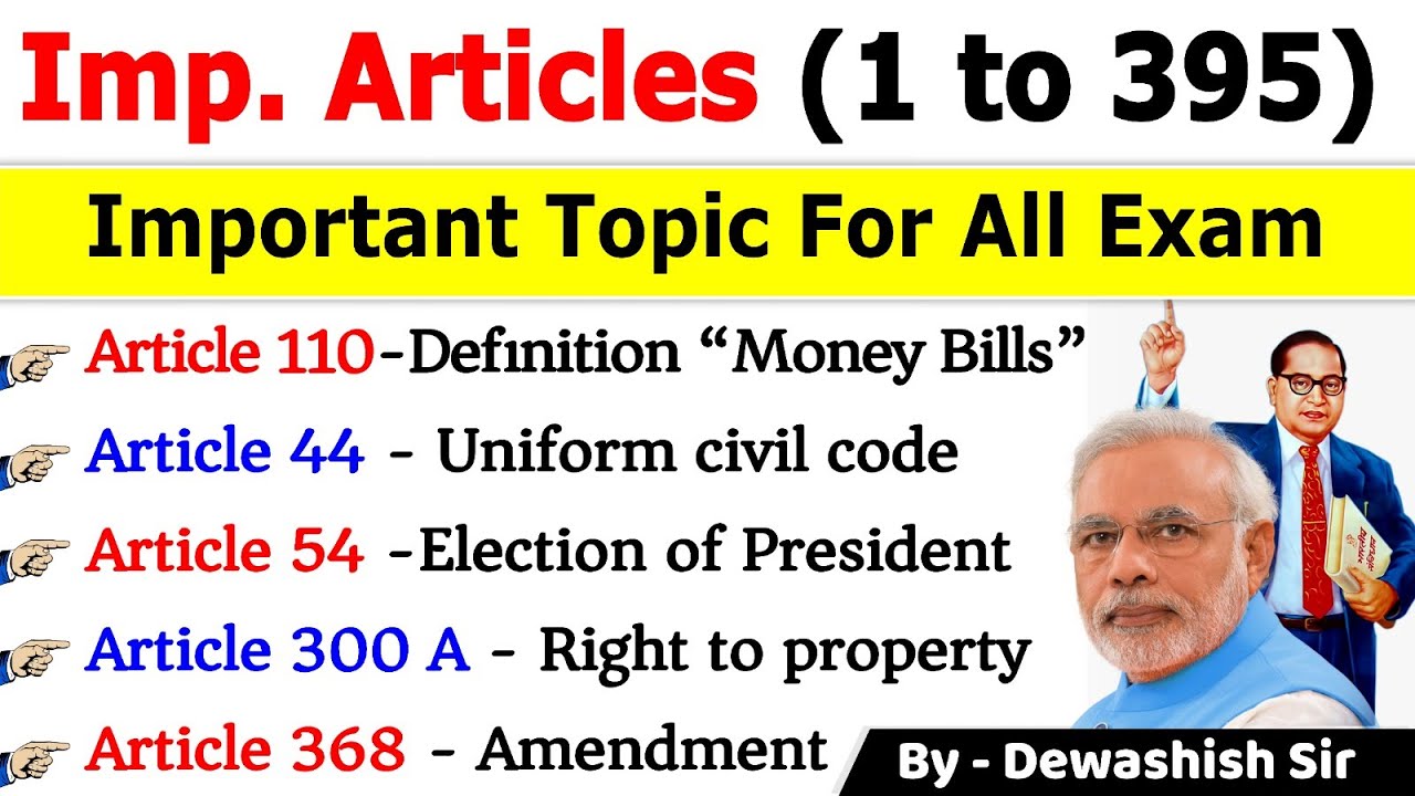 Important Articles of Indian Constitution Tricks | Articles 1 To 395 | Important Articles| Dewashish