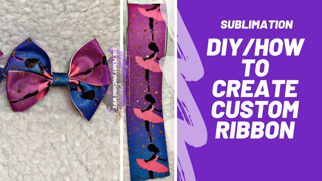 Sublimation /Diy/how to create custom ribbon.