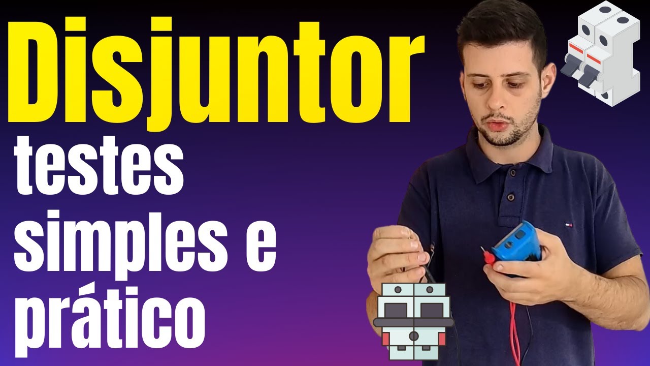 APRENDA COMO TESTAR DISJUNTOR DA FORMA CORRETA [COM E SEM MULTIMETRO]