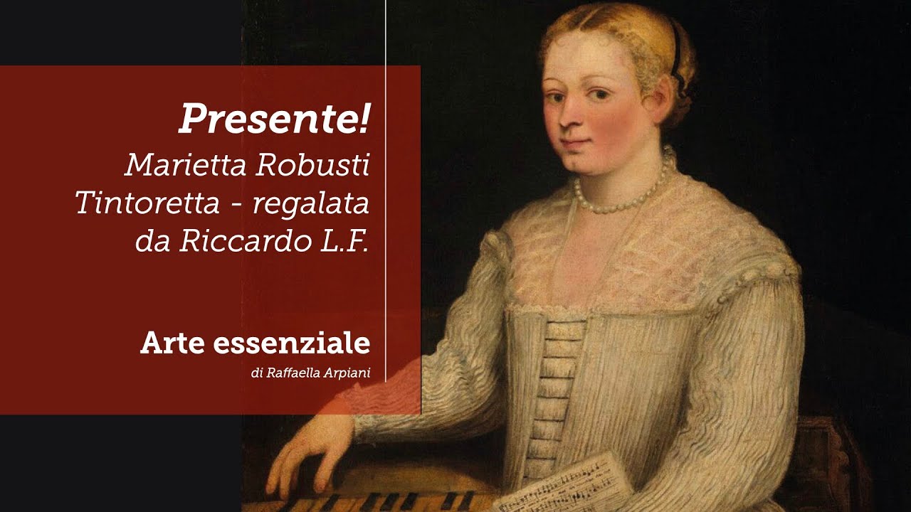 Presente! Marietta Robusti 