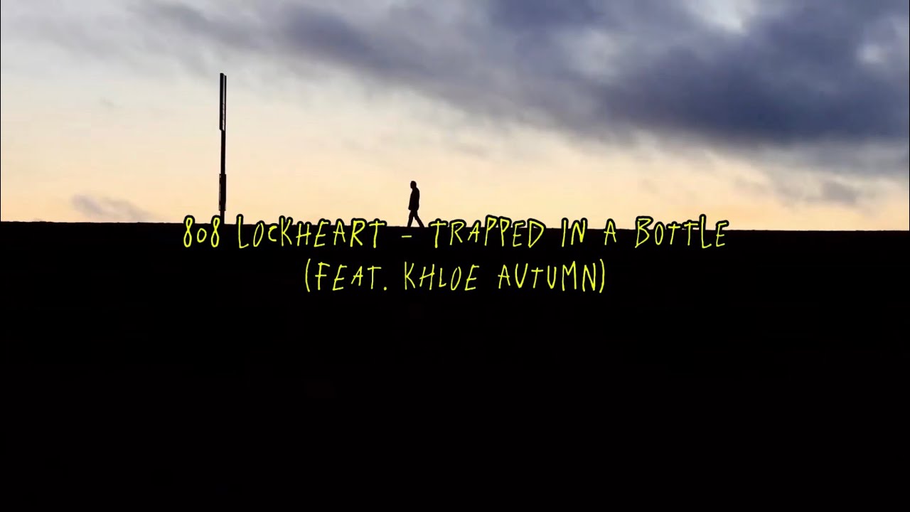 Trapped In A Bottle - Lyric Visualizer(feat. Khloe Autumn)