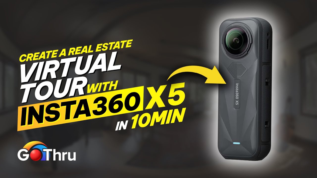How to Create a Real Estate Virtual Tour in 10 Minutes - Insta360 X5