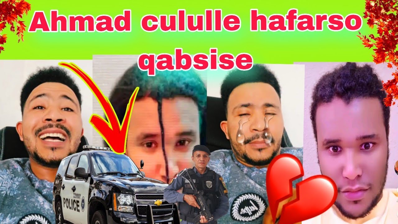 Ahmad cululle qabsise hafarso