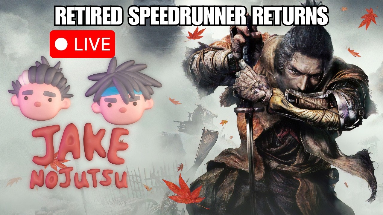 Retired Speedrunner Returns to Sekiro | Sekiro: Shadows Die Twice 🔴 LIVE