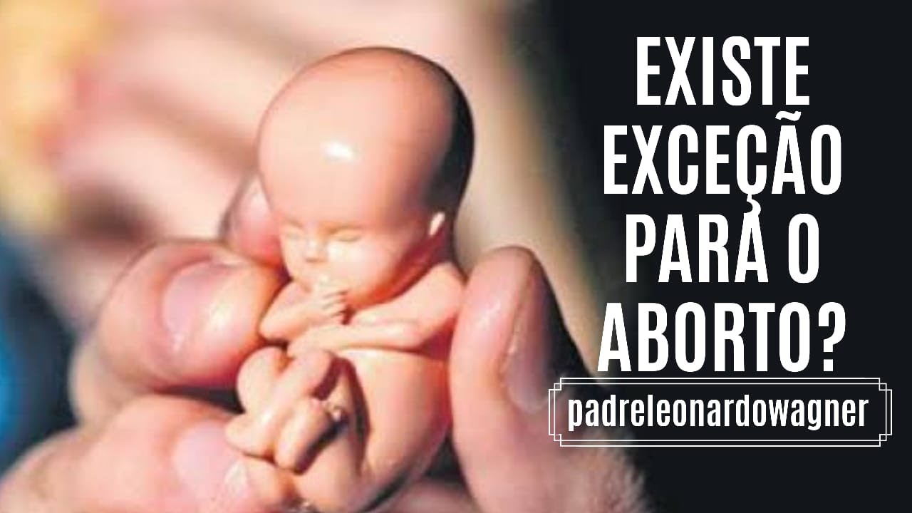 A Igreja pode aceitar o aborto em algum caso?