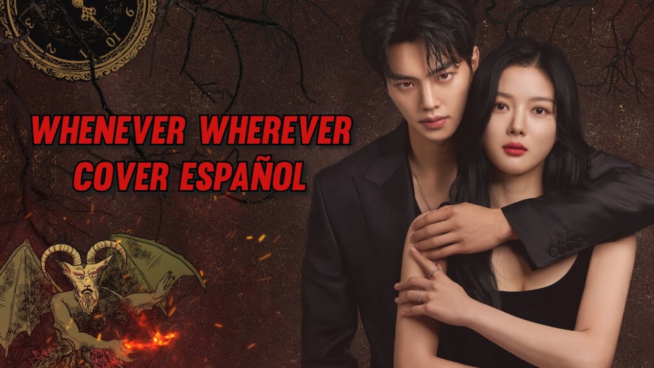 Whenever wherever - My Demon OST 2/ Cover español latino