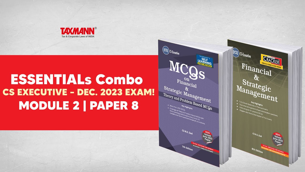 Taxmann's CS Executive ESSENTIALs Combo | Module 2 – Paper 8 | Dec. 2023 Exam
