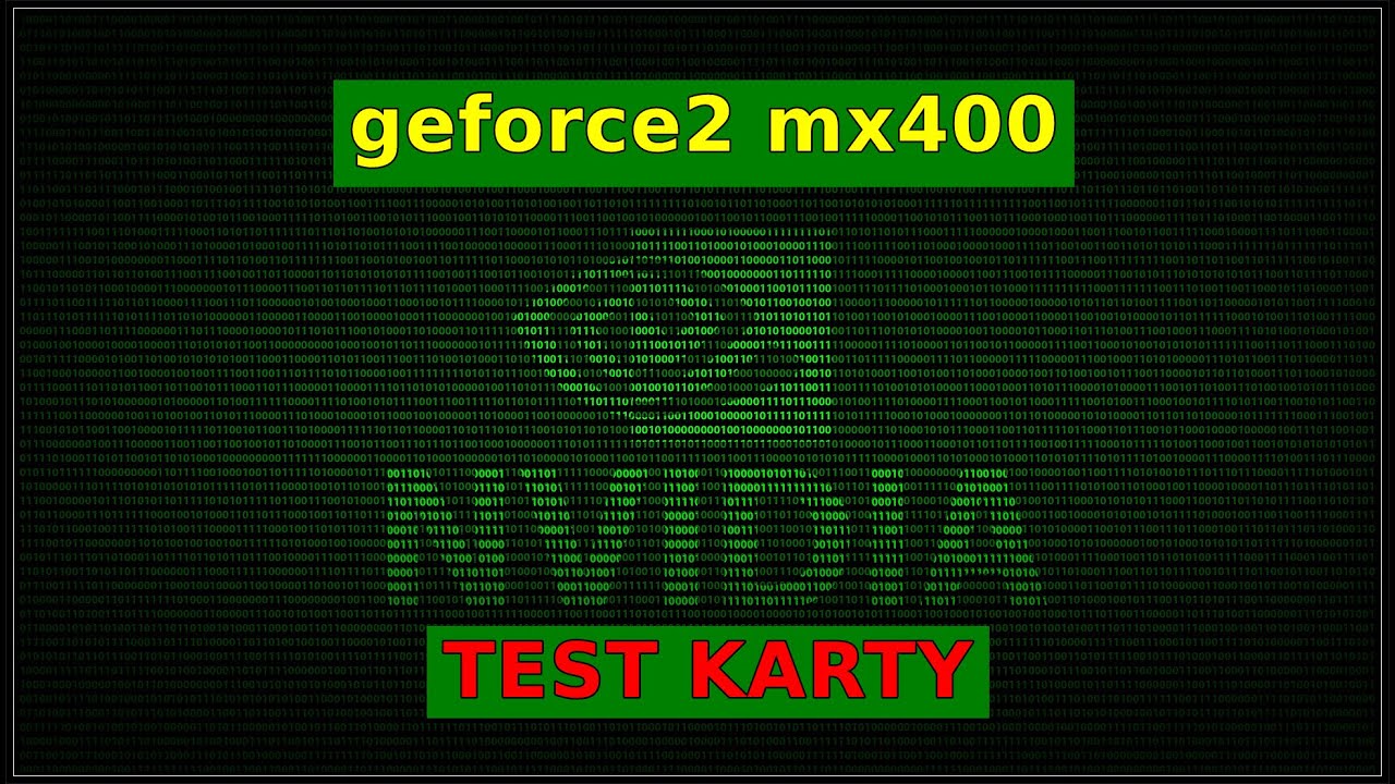 Test Karty GEFORCE2 MX400 (AGP, 64MB)