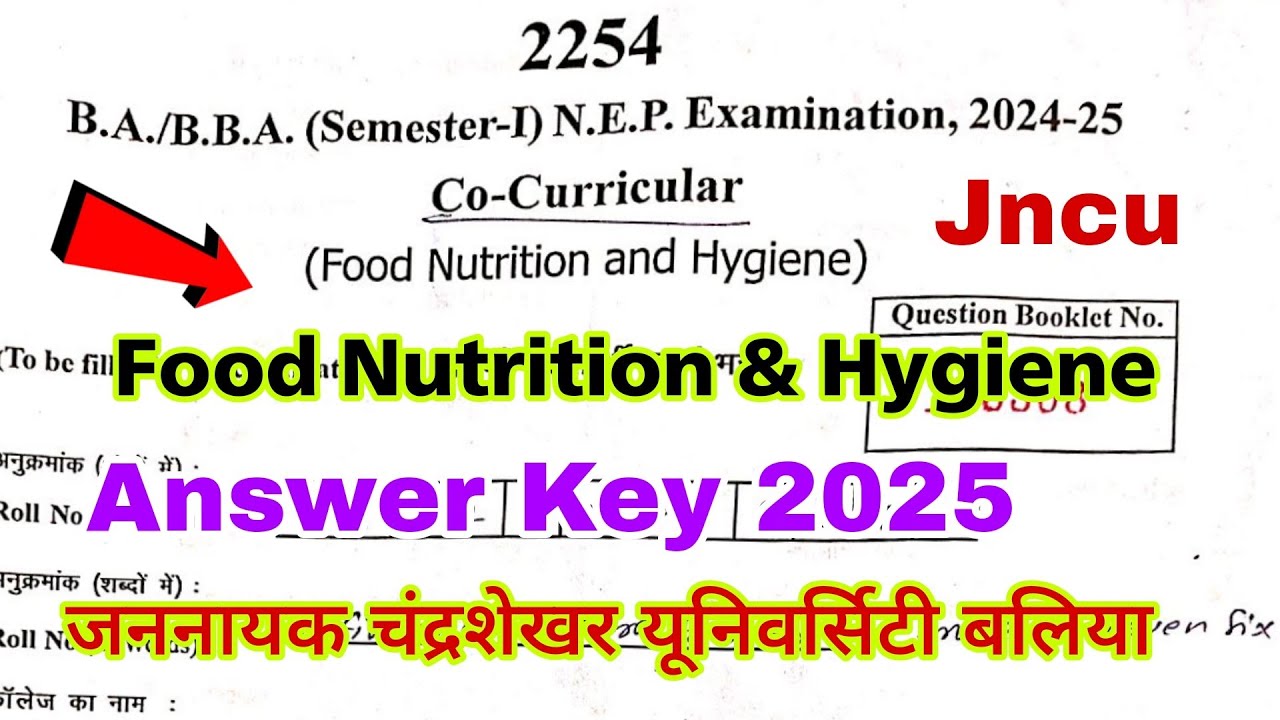 food nutrition and hygiene jncu answer key 2025 | jananayak chandrashekhar university ballia