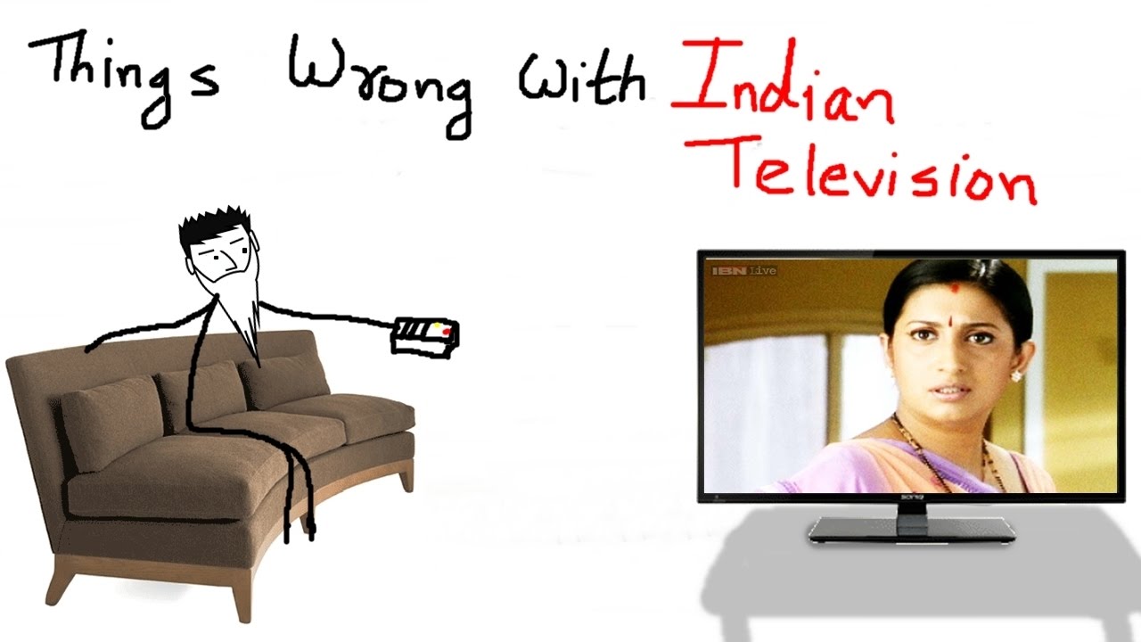 Things wrong with Indian Television