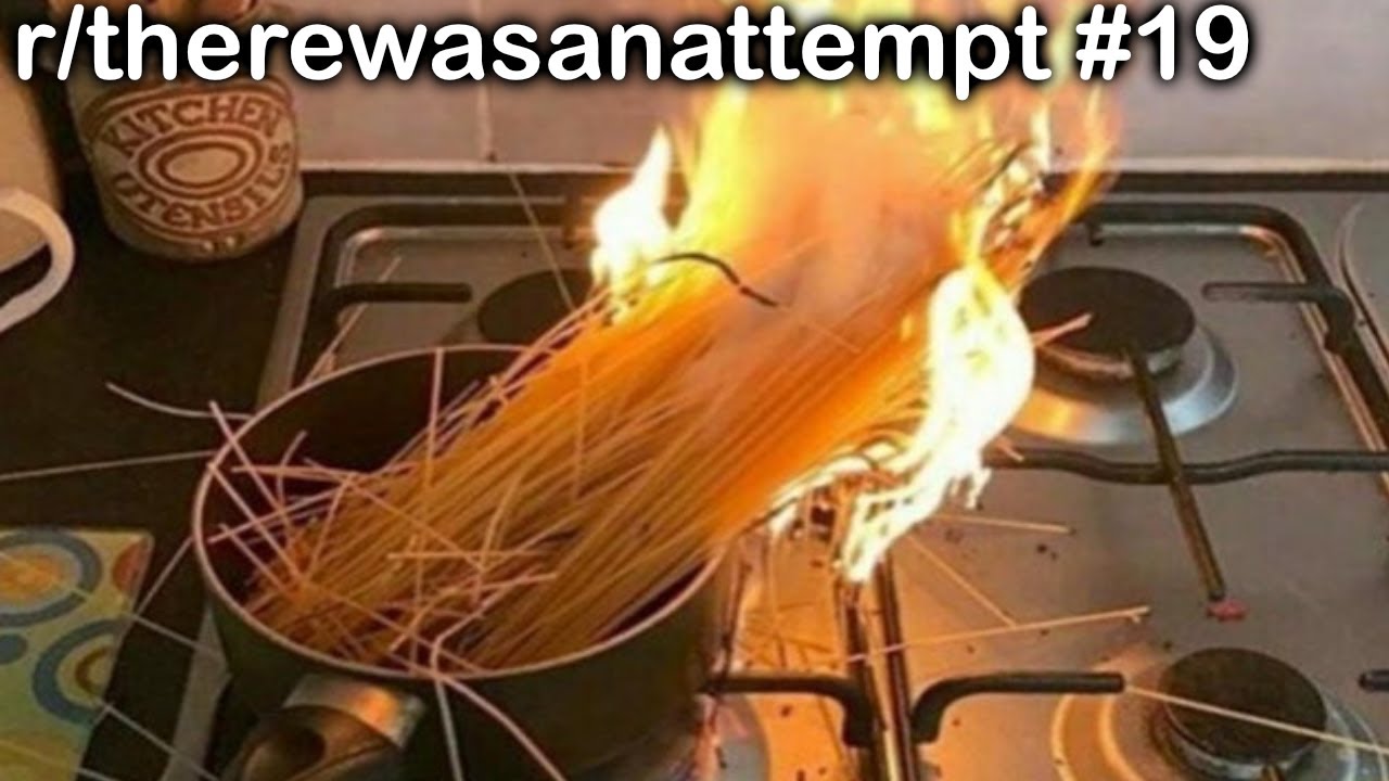 r/therewasanattempt Best Posts #19
