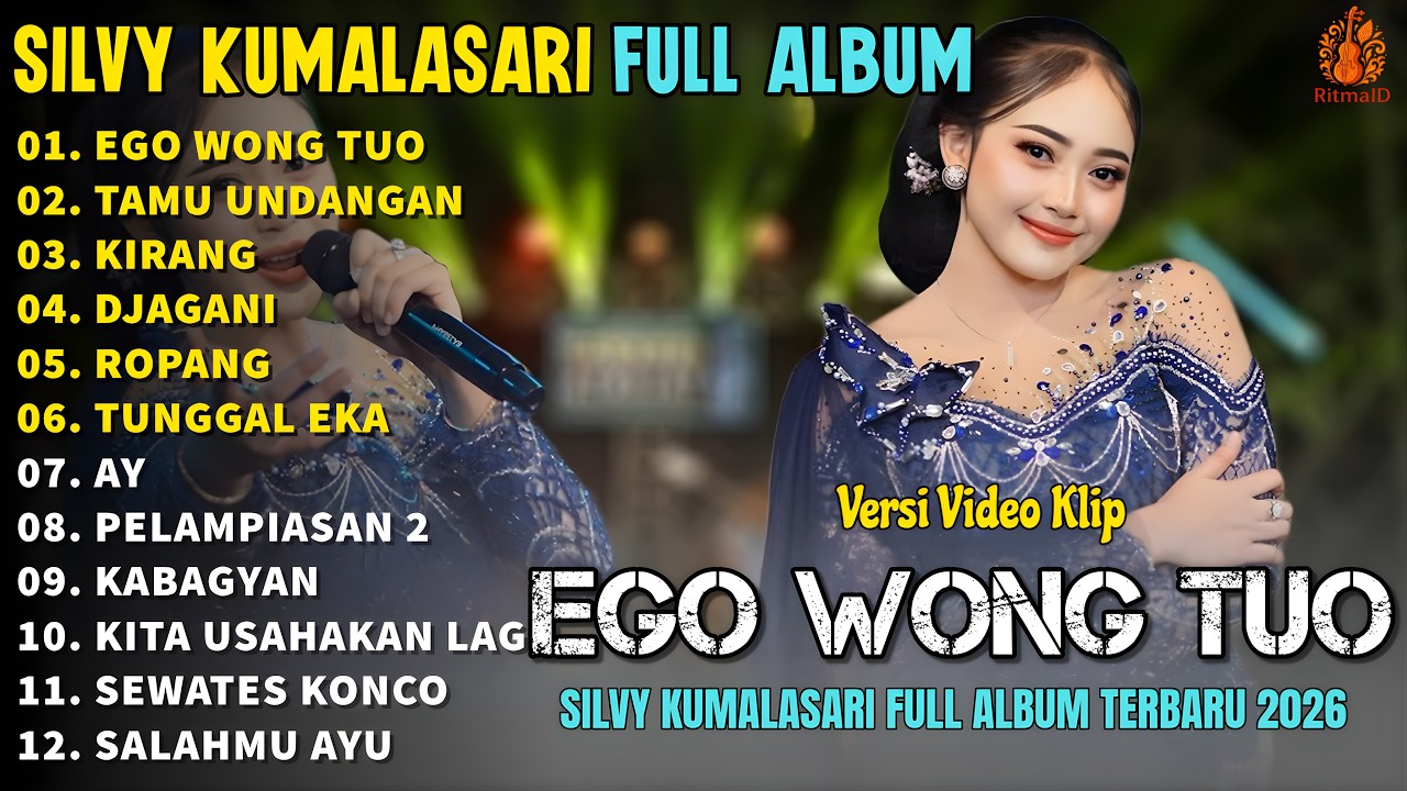 Album Silvy Kumalasari | EGO WONG TUO  - TAMU UNDANGAN - KIRANG - Campursari Full Album Terbaru 2026