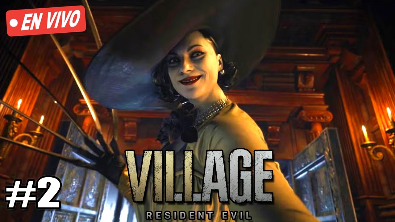 #2 Seguimos con RESIDENT EVIL 8 VILLAGE ! LOCURA!