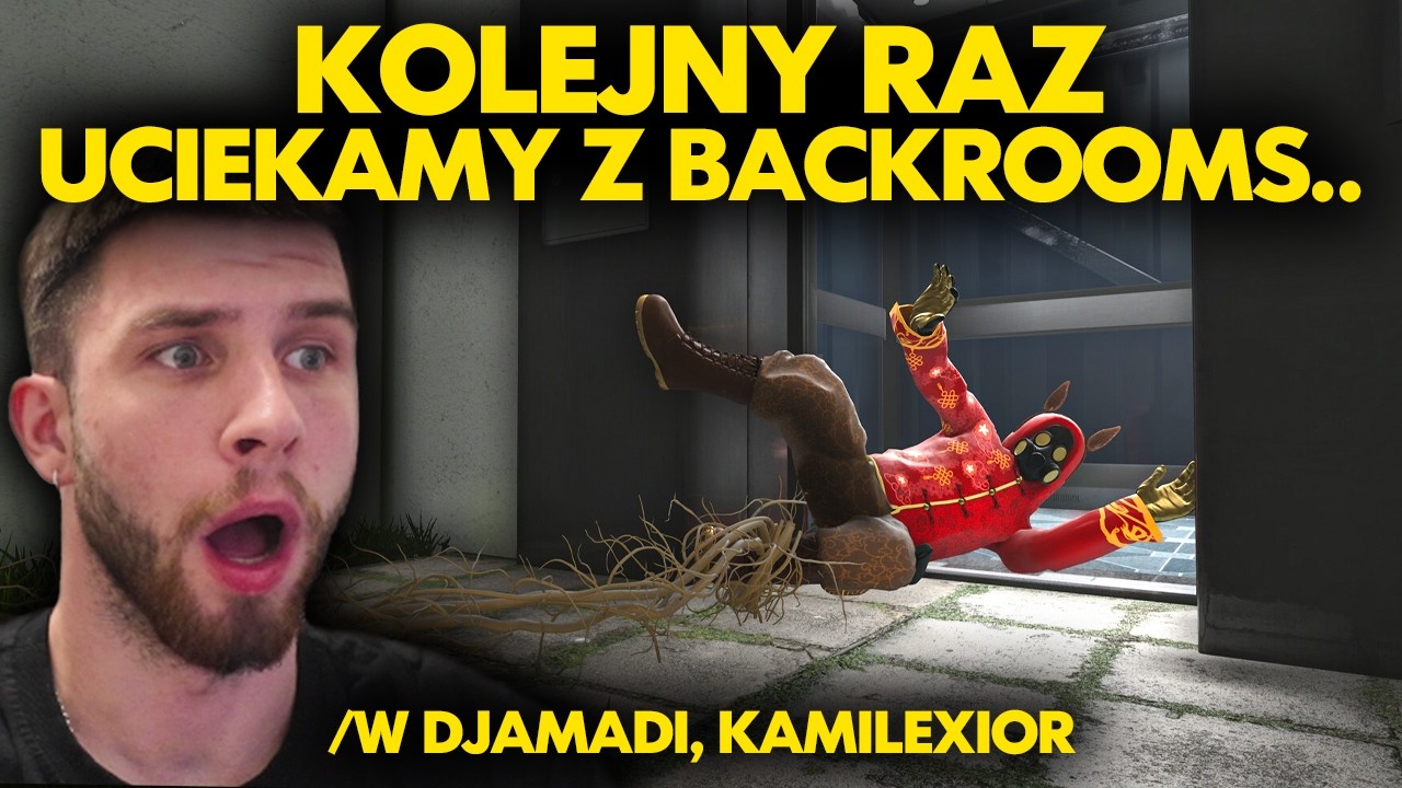 KOLEJNY RAZ UCIEKAMY Z BACKROOMS.. /w DJAMADI, KAMILEXIOR