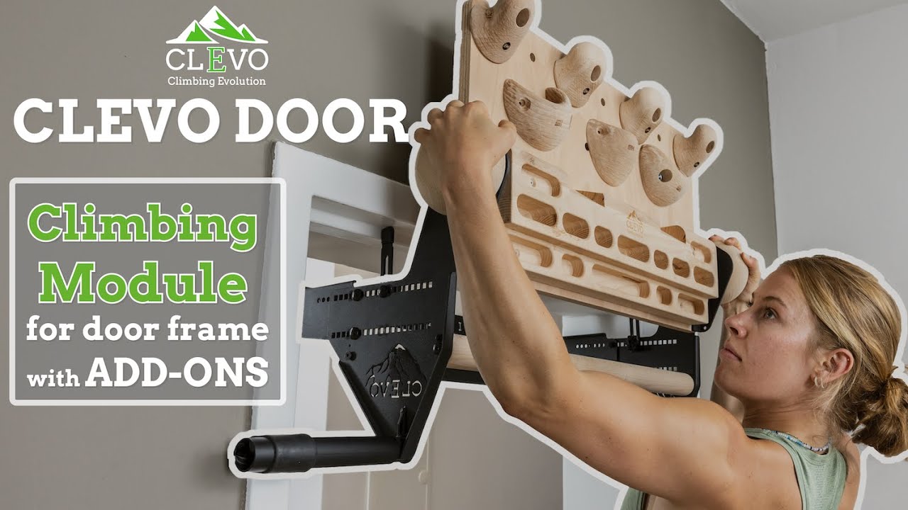 CLEVO Door Explained - Our Climbing Module for the door frame with Add-Ons