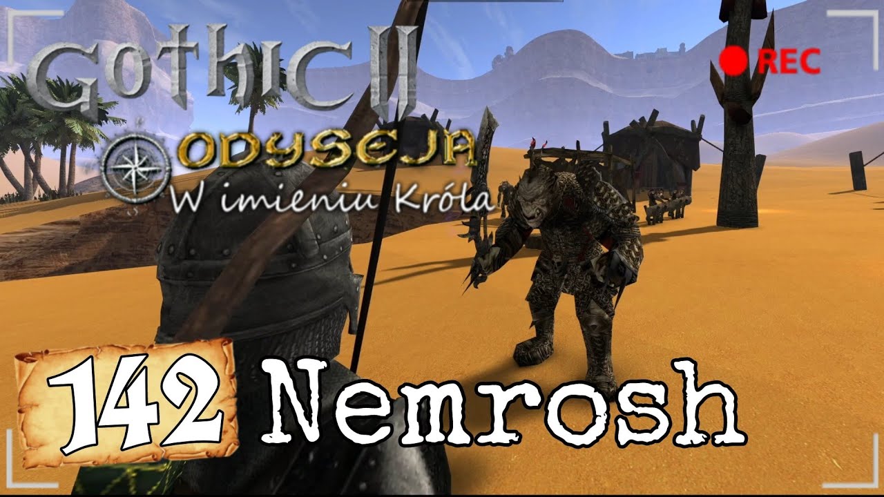 #142 Nemrosh - G2NK: Odyseja - w imieniu Kr&oacute;la [Trudny] na 100%