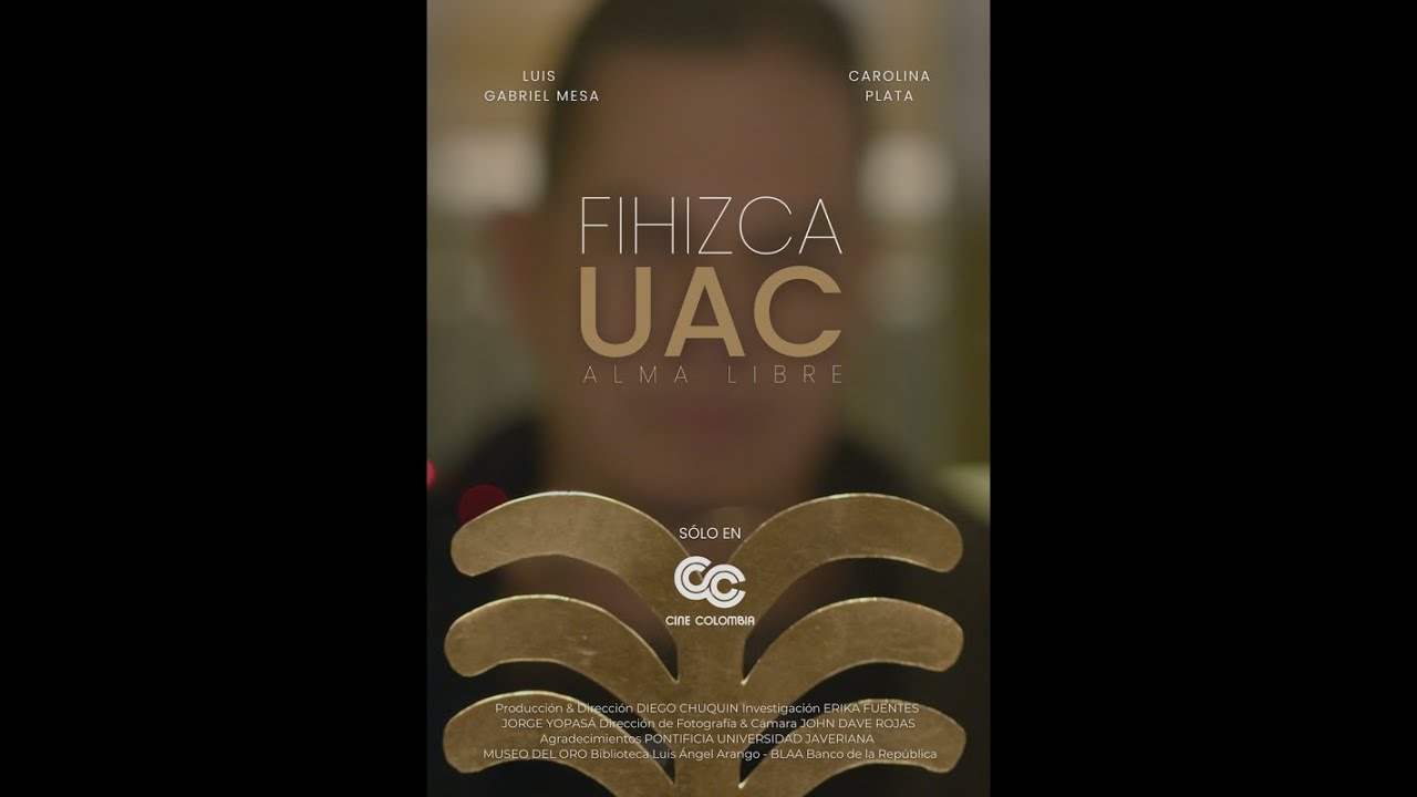 FIHIZCA UAC (Alma libre) - Documental sobre música en lengua muysca (Colombia).