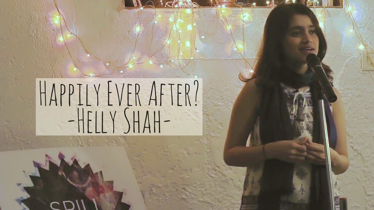 Happily Ever After? - Helly Shah | Story Special | Spill Poetry