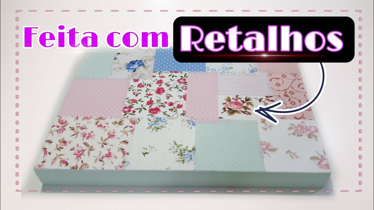 Feita com RETALHOS | Patchwork #caixademdf