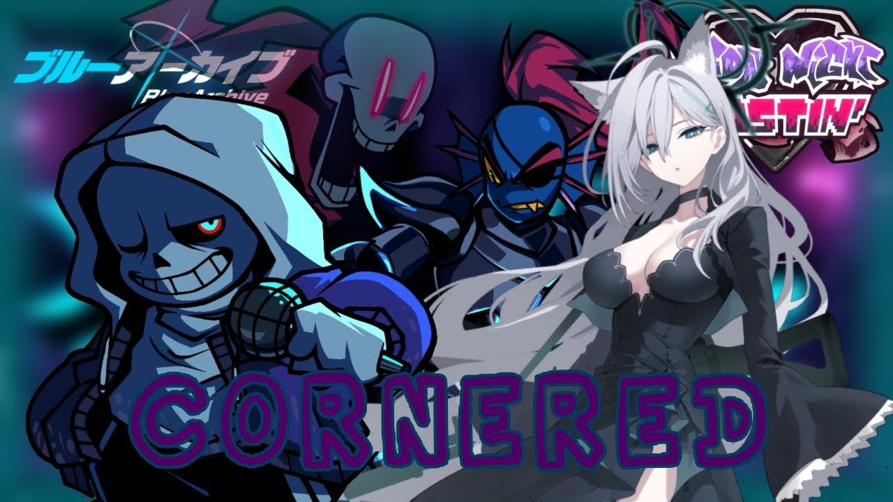 CORNERED ft. Shiroko*Terror (Friday Night Dustin Cover)
