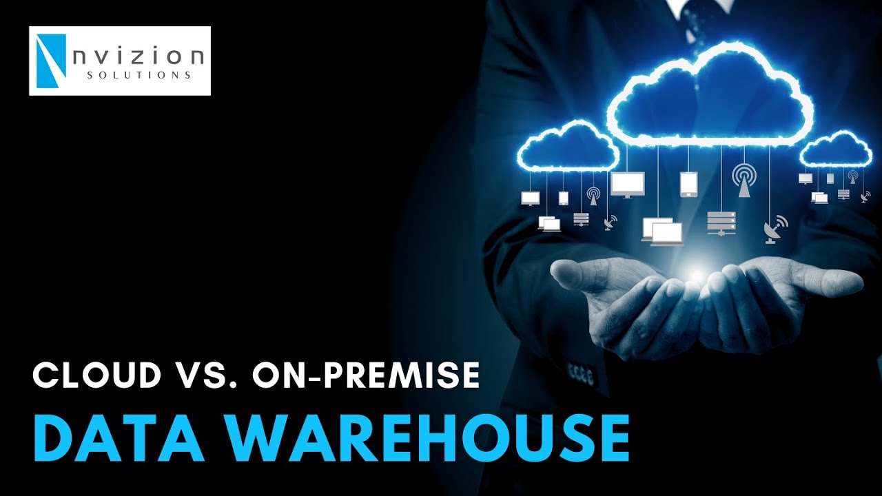 Cloud v/s On-Premise Data Warehouse