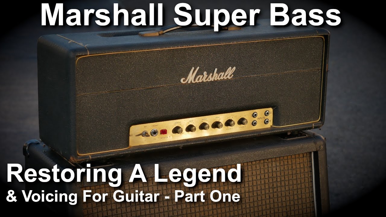 Реставрация и озвучивание Marshall Super Bass 1974 года — Часть 1