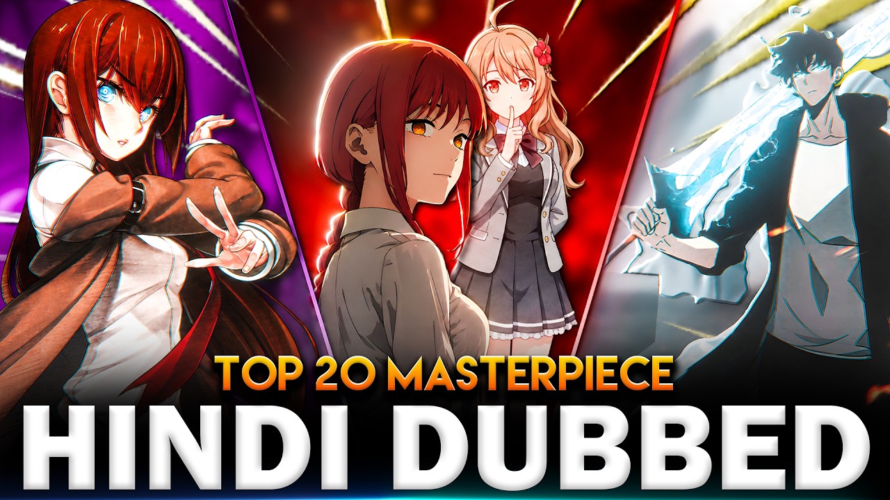 Top 20 Masterpiece Anime with Peak Hindi Dub 🔥 | You Must Watch Before You Die !