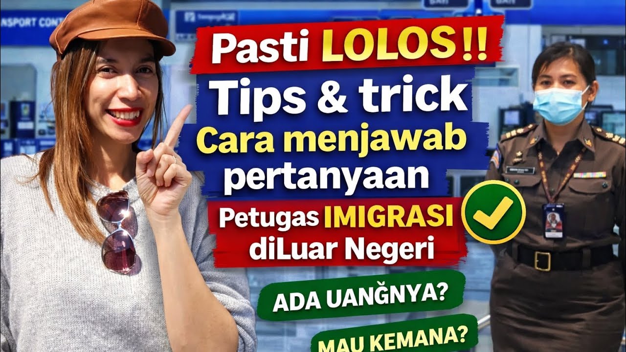 Pasti LOLOS‼️ Tips Cara menjawab pertanyaan Petugas IMIGRASI diLuar Negeri.  #traveltips #imigrasi